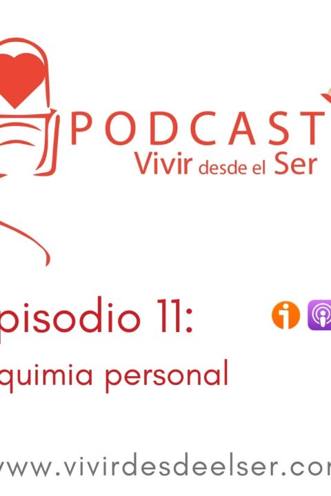 Episodio 11: la Alquimia personal