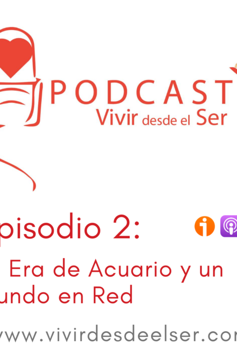 Episodio 2: La Era de Acuario y un Mundo en Red