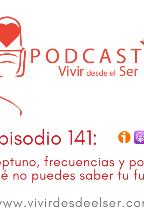 Episodio 141: Neptuno, frecuencias y por qué no puedes saber tu futuro