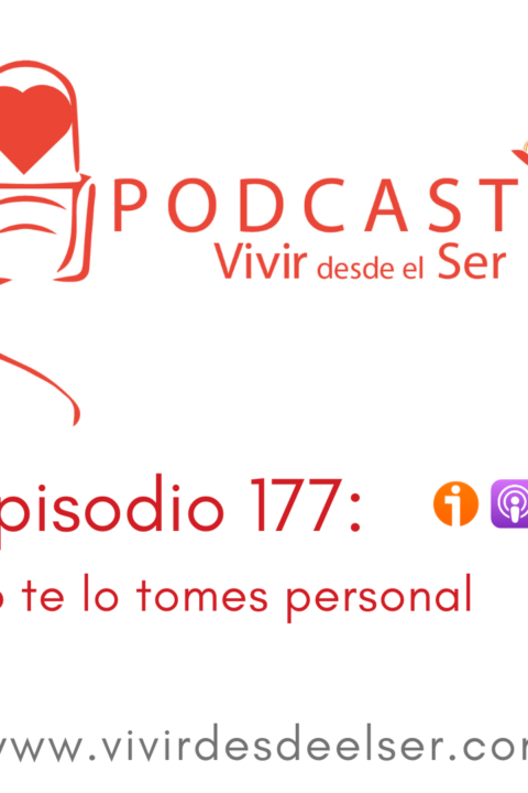 Episodio 177: No te lo tomes personal