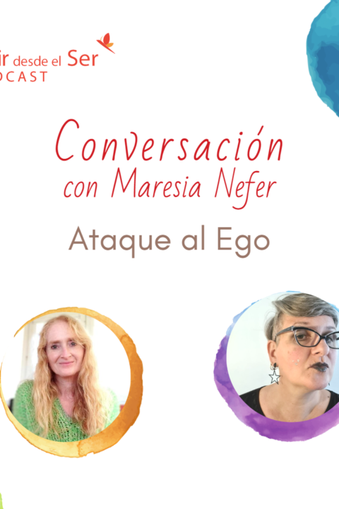 Episodio 194: Ataque al Ego. con Maresía Nefer