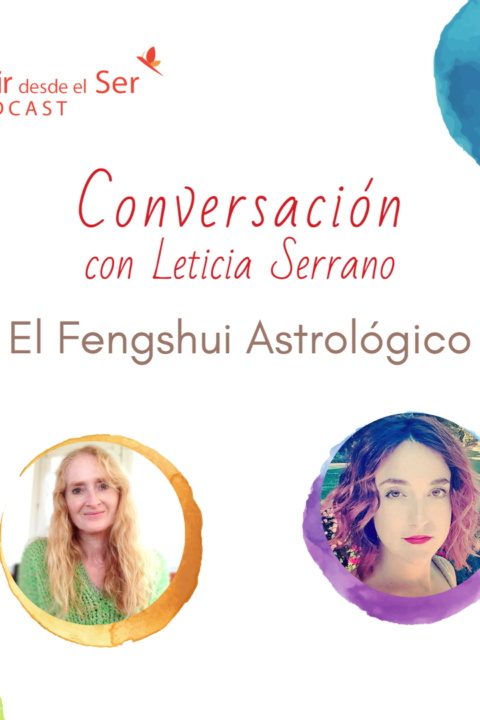 Episodio 211: El Fengshui Astrológico. con Leticia Serrano