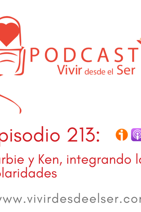 Episodio 213: Barbie y Ken, explorando las polaridades