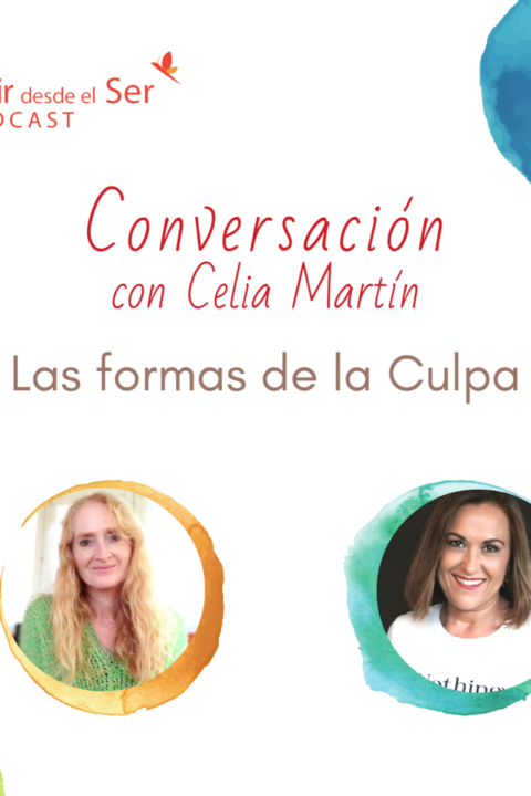 Episodio 206: Las formas de la Culpa. con Celia Martín