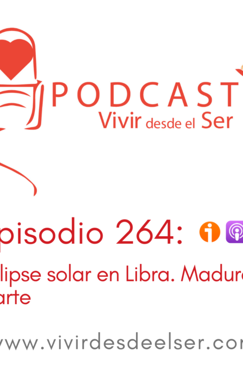 Episodio 264: Eclipse solar en Libra. Madura tu Marte