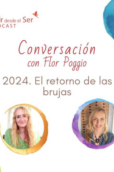 Episodio 279: 2024. El retorno de las brujas. con Flor Poggio