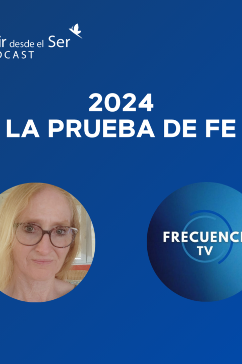 Episodio 282: 2024. La prueba de fe. con Frecuencia TV