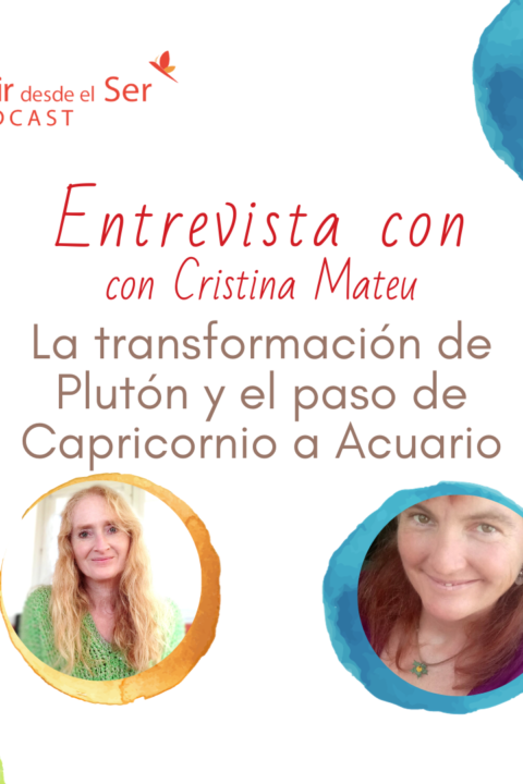 Episodio 286: La transformación de Plutón y el paso de Capricornio a Acuario. con Cristina Mateu