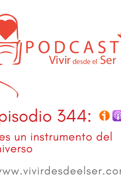 Episodio 344: Eres un instrumento del Universo